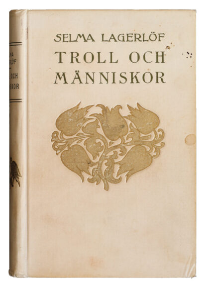 Selma Lagerlöf: Troll och människor, 1915 - first edition, inscribed