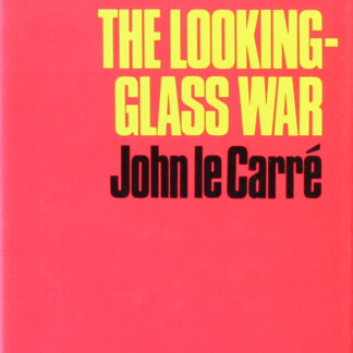 John le Carré: The Looking-Glass War, 1965 - first edition