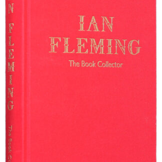 James FERGUSSON (ed.): Ian Fleming. The Book Collector, 2017 - first edition, limited, signed