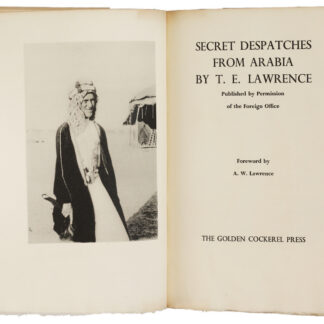T.E. Lawrence: Secret Despatches from Arabia, 1939 - 1st, limited ed.