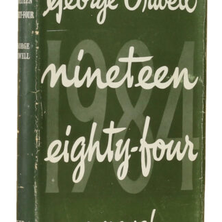 George Orwell: Nineteen Eighty-Four, 1949 - first edition
